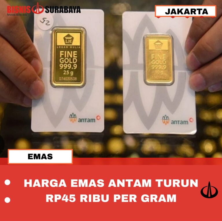 HARGA EMAS ANTAM TURUN RP45 RIBU PER GRAM