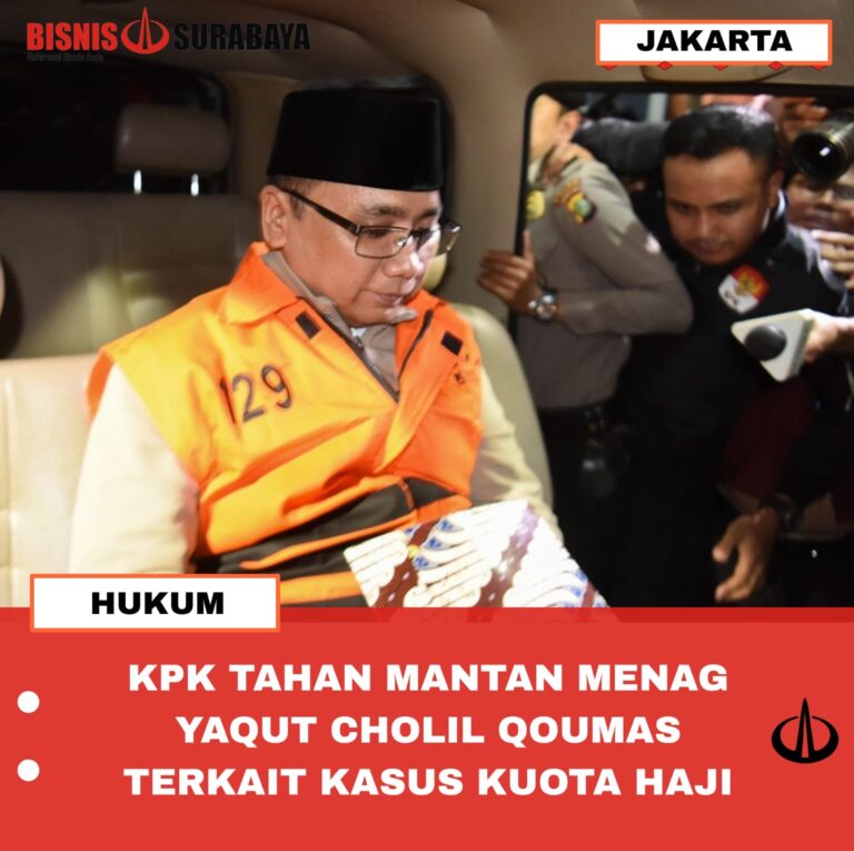 KPK TAHAN MANTAN MENAG YAQUT CHOLIL QOUMAS TERKAIT KASUS KUOTA HAJI