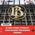 BI DAN PEMDA PERKUAT DIGITALISASI KEUANGAN DAERAH