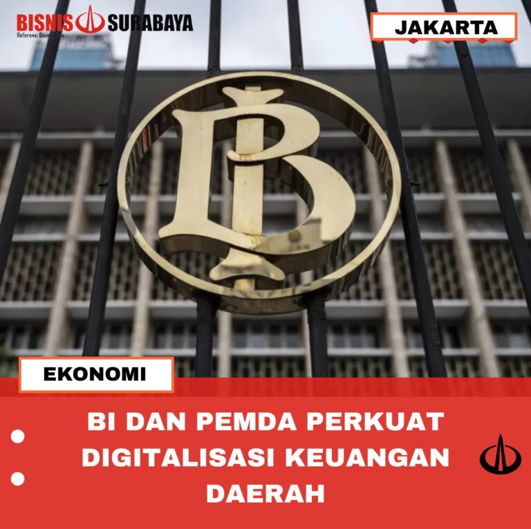 BI DAN PEMDA PERKUAT DIGITALISASI KEUANGAN DAERAH
