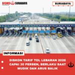 DISKON TARIF TOL LEBARAN 2026 CAPAI 30 PERSEN, BERLAKU SAAT MUDIK DAN ARUS BALIK