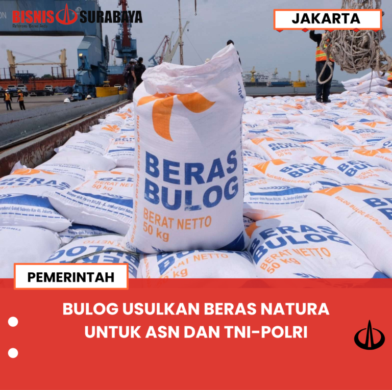 BULOG USULKAN BERAS NATURA UNTUK ASN DAN TNI-POLRI