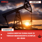 HARGA MINYAK DUNIA NAIK DI TENGAH MEMANASNYA KONFLIK AS–IRAN